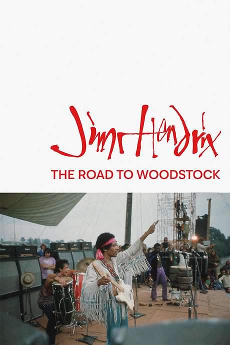 Jimi Hendrix: The Road to Woodstock